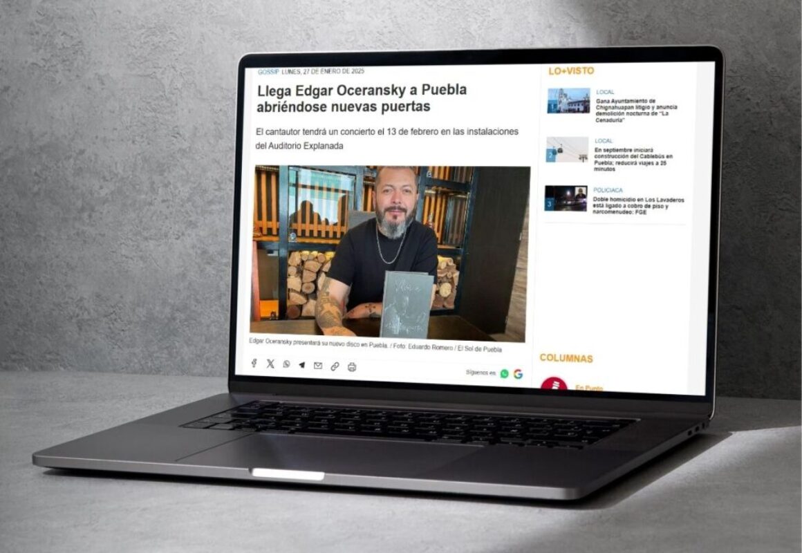 Llega Edgar Oceransky a Puebla abriéndose nuevas puertas